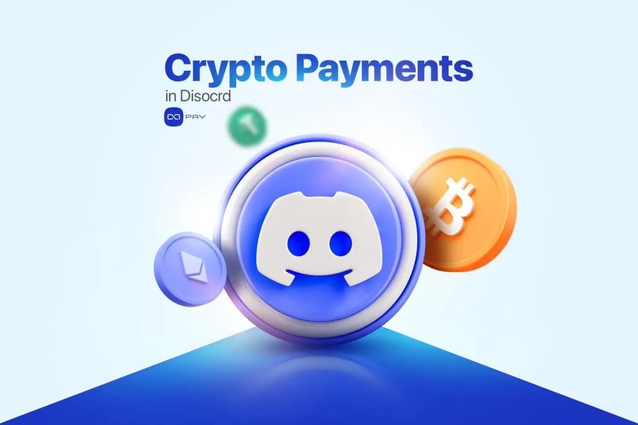 Crypto Payments in Discord: A Practical Way to Accept Crypto with OxaPay article image