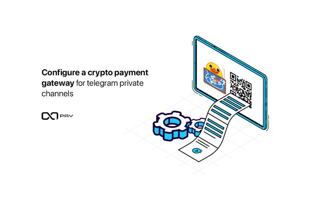 Configura la pasarela de pagos criptográficos para una mejor gestión de los canales de pago de Telegram