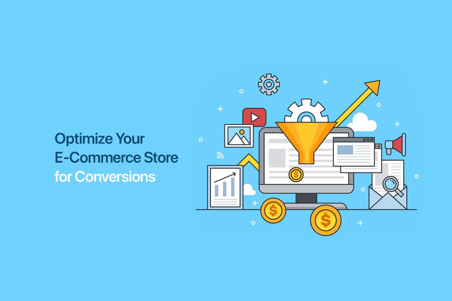 How To Optimize Your E Commerce Store For Conversions How To Optimize Your E Commerce Store For Conversions