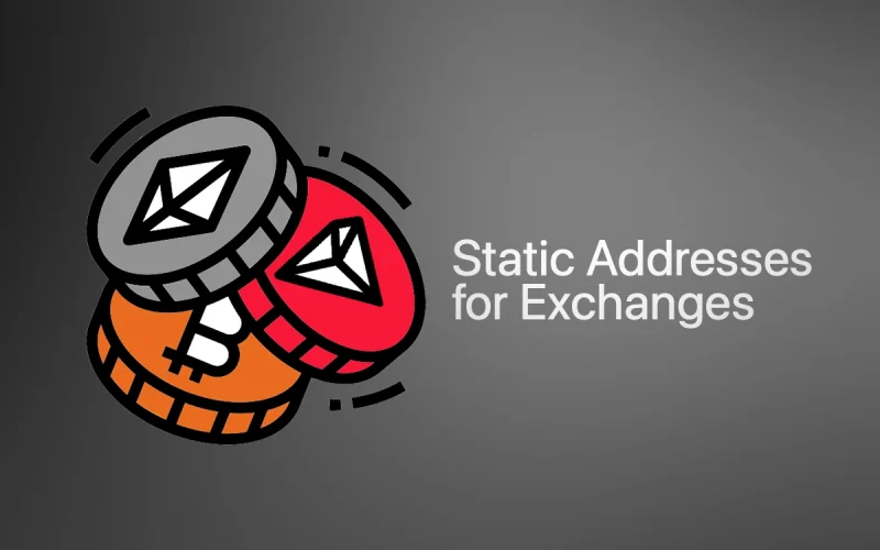Static Addresses for Exchanges
