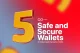 5 Safe and Secure Wallets for Daily Crypto Payments in 2024