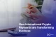 How International Crypto Payments are Transforming Business