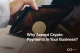 Why Accept Crypto Payments in Your Business?