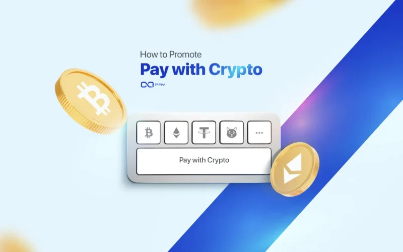 Promote Pay with Crypto Across Your Website