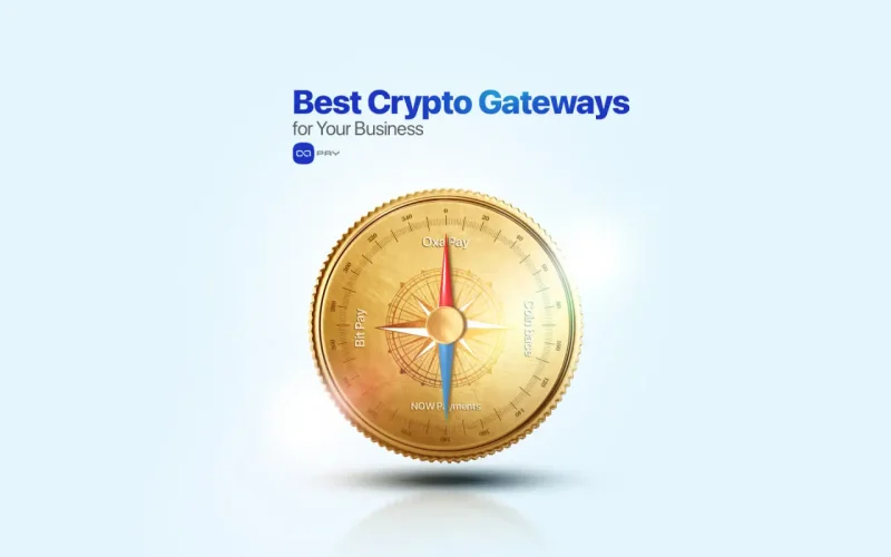 Compass highlighting OxaPay as the Best Crypto Payment Gateway among top providers