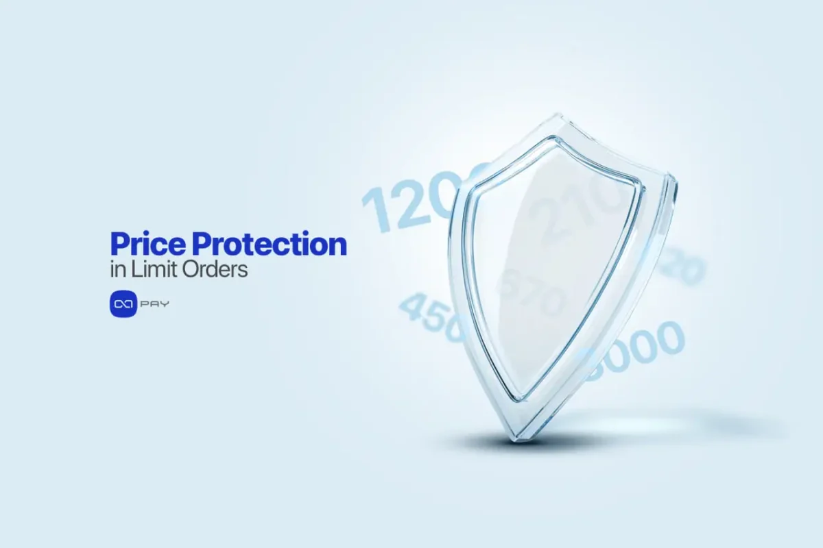 OxaPay Limit Orders with built-in price protection feature