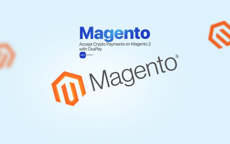 لوگوی Magento با ادغام پرداخت با کریپتوی OxaPay