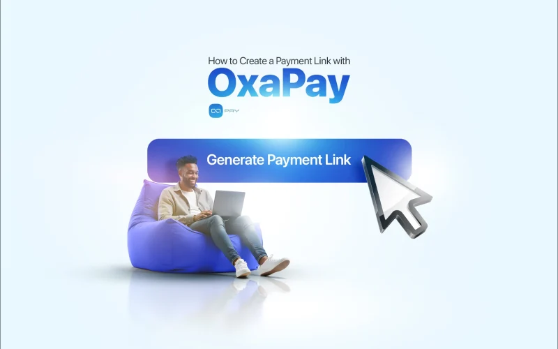 Creating a Payment Link in OxaPay with the "Generate Payment Link" button.