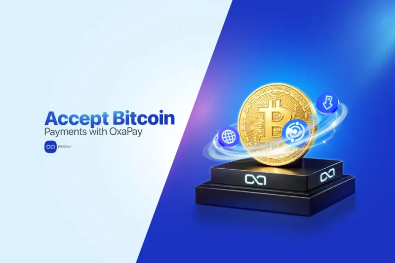 Accept Bitcoin payments for businesses with OxaPay using structured payment flow and tracking
