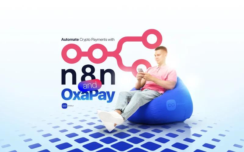 Automate crypto payments with n8n and OxaPay workflow automation
