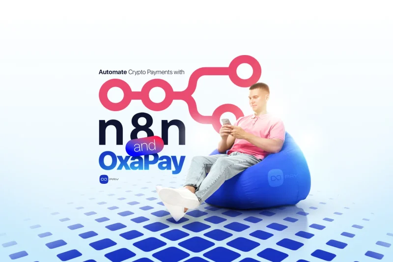Automate crypto payments with n8n and OxaPay workflow automation