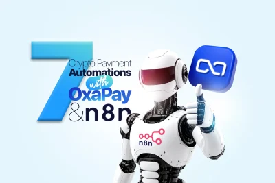 Business payment automation with OxaPay and n8n