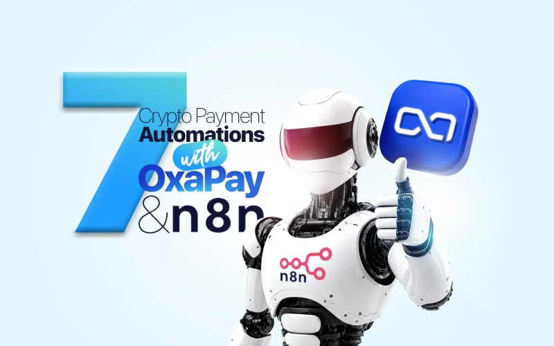 Business payment automation with OxaPay and n8n