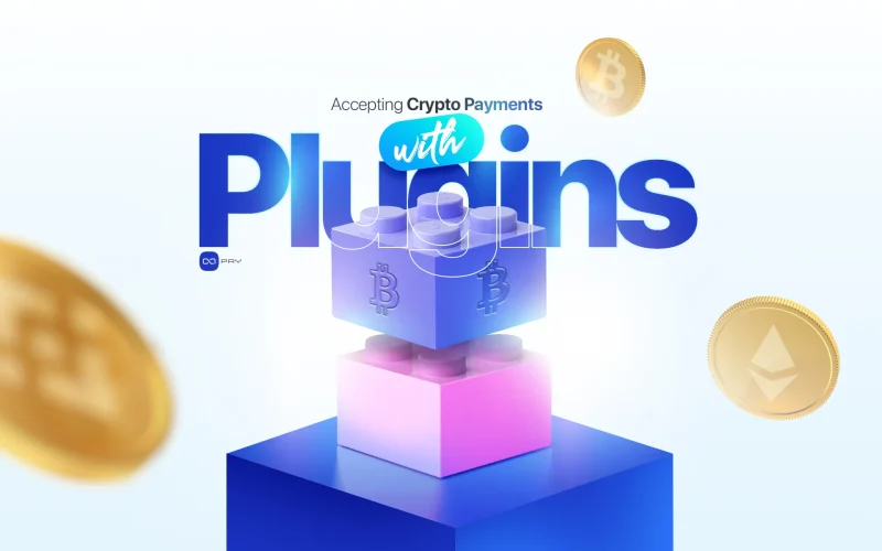 Accepting cryptocurrency payments using crypto payment plugins on ecommerce and business platforms