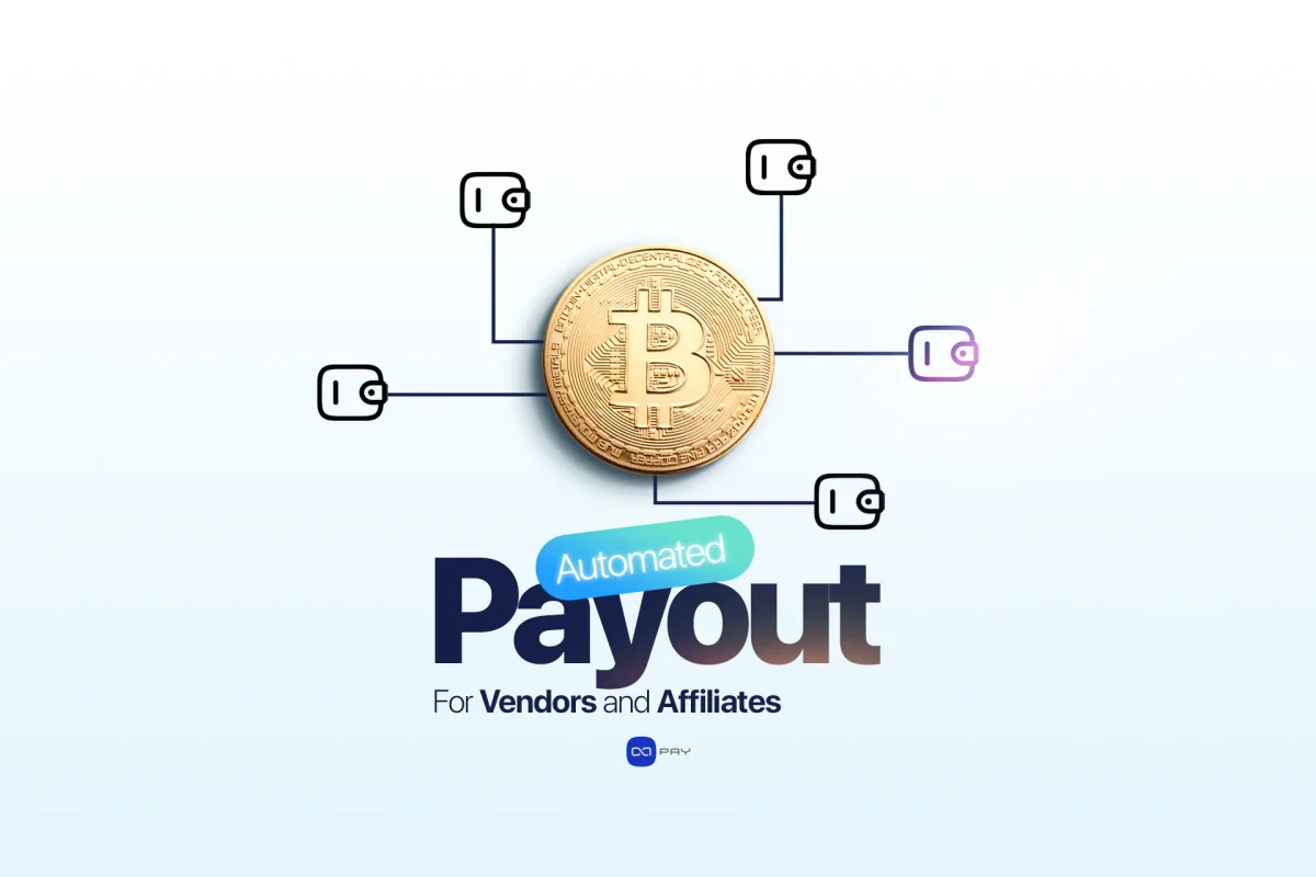 Automated payouts for vendors and affiliates using crypto payments