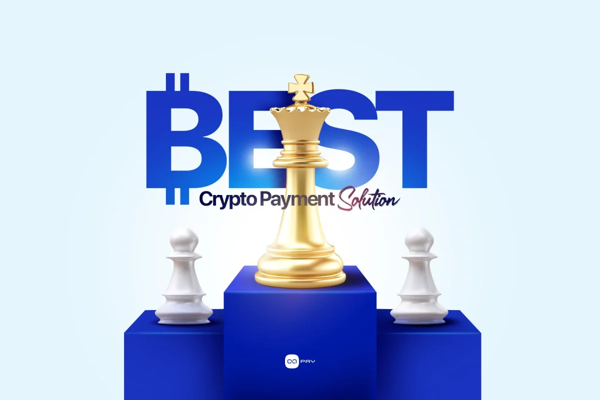 Best Crypto Payment Solution Choosing the best crypto payment solution for a business