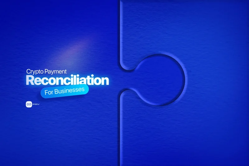 Crypto payment reconciliation for businesses