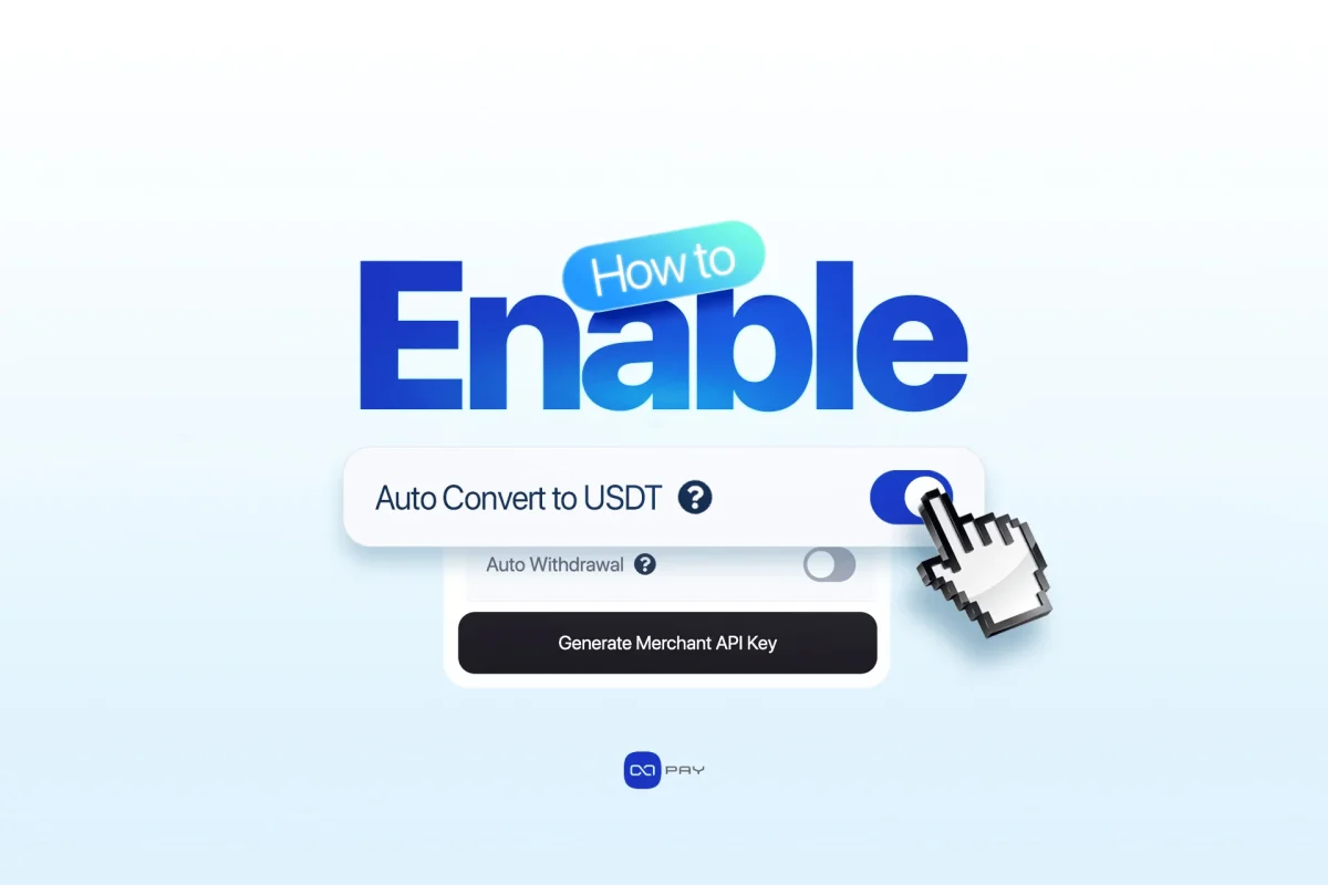 Enable Auto Convert Enabling Auto Convert to USDT in OxaPay Merchant API settings