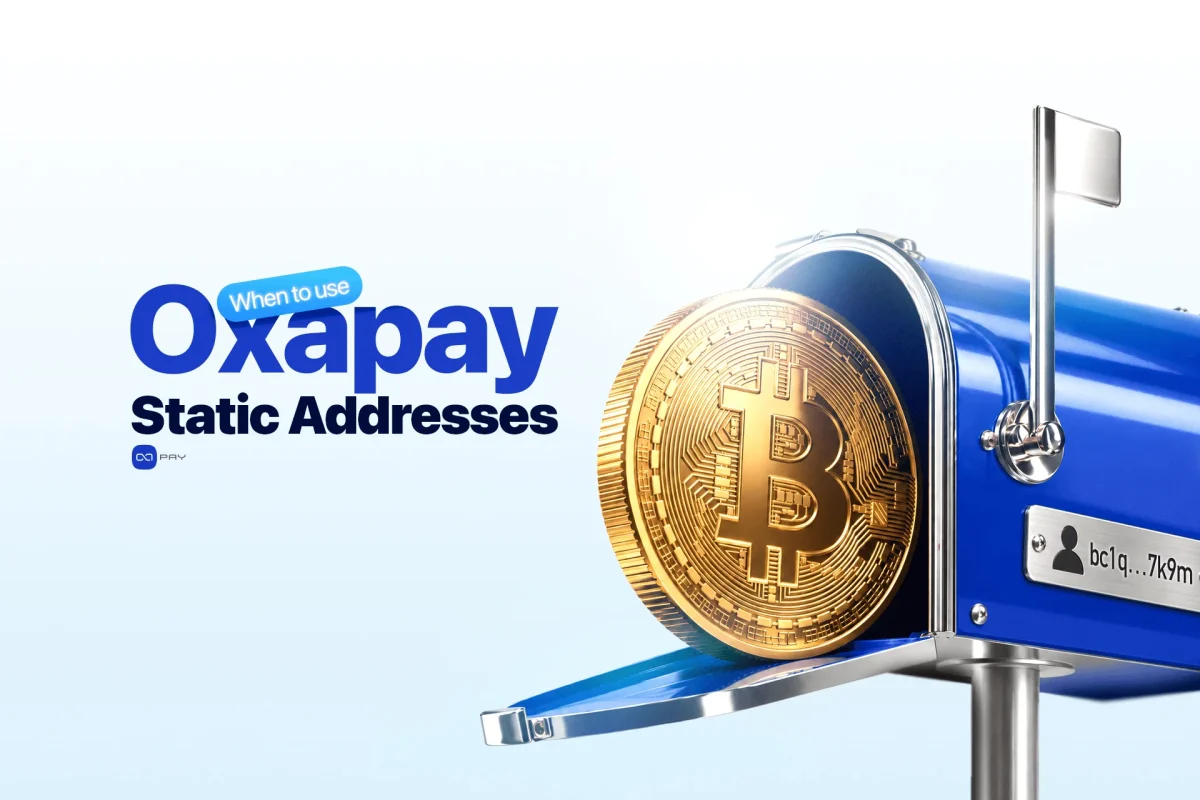 OxaPay Static Address for recurring crypto deposits