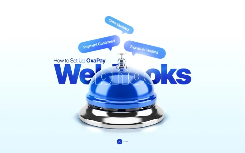 OxaPay webhook updates showing callback receipt, signature verification, and order update